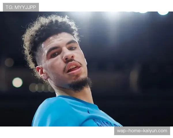 拉梅洛·鲍尔使用率35.9% 效率值历史同期最差